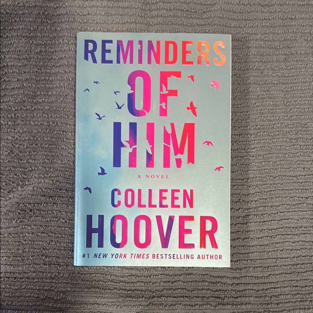 Reminders of Him by Colleen Hoover